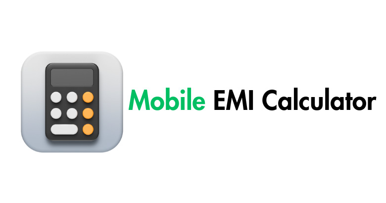 Mobile EMI Calculator